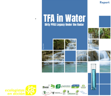En 2023 se detectó contaminación por PFAS en agua o suelo en 23.000 puntos europeos y más de 21.500 enclaves de  Un desconocido y desregulado tóxico:el ácido trifluoroacético oTFA.